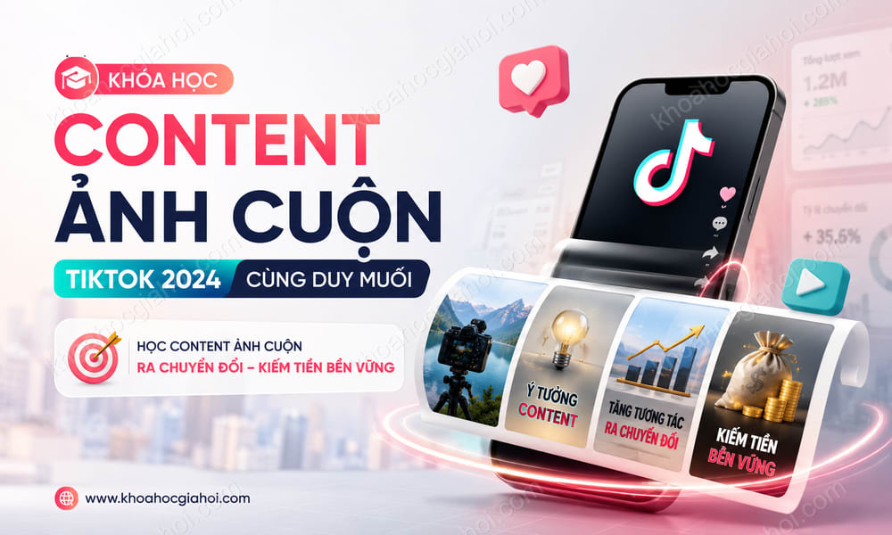 Khóa Học Content Ảnh Cuộn Tiktok 2024 Cùng Duy Muối