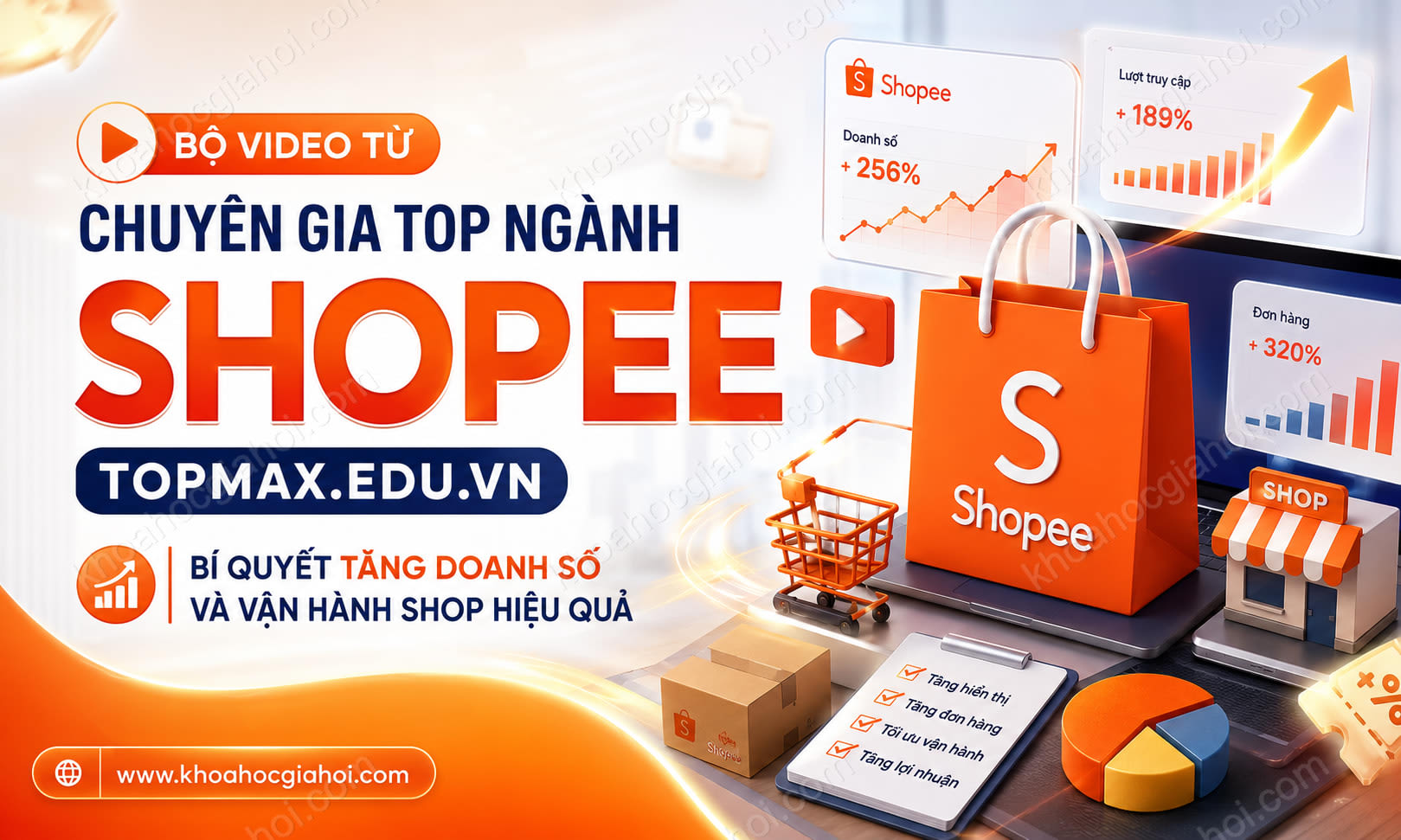 Bộ Video Từ Các Chuyên Gia Top Ngành Shopee Topmax.edu.vn