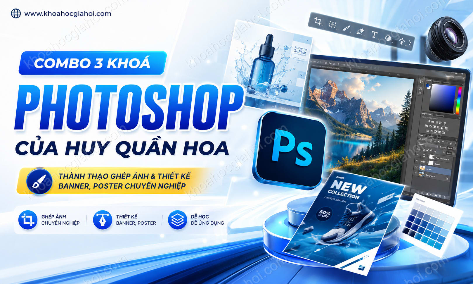 Combo 3 Khoá Photoshop Của Huy Quần Hoa Combo 3 Khoá Photoshop Của Huy Quần Hoa