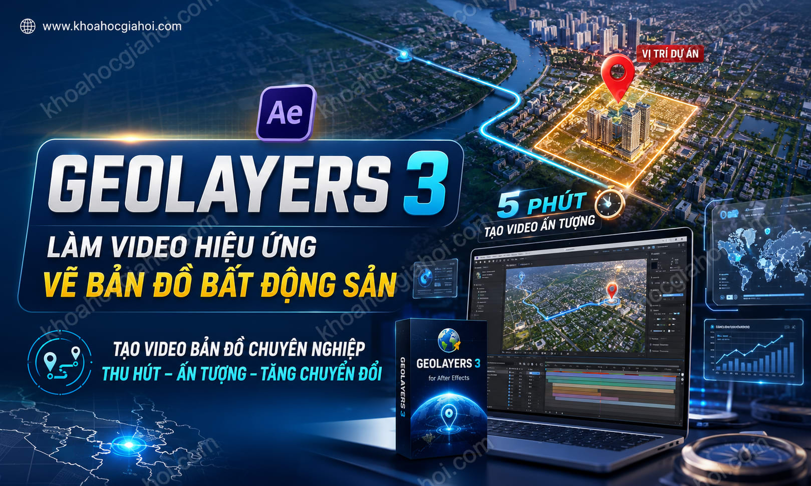 Khóa Học Geolayers 3 | Làm Video Hiệu Ứng Vẽ Bản Đồ Bất Động Sản Khóa Học Geolayers 3 | Làm Video Hiệu Ứng Vẽ Bản Đồ Bất Động Sản