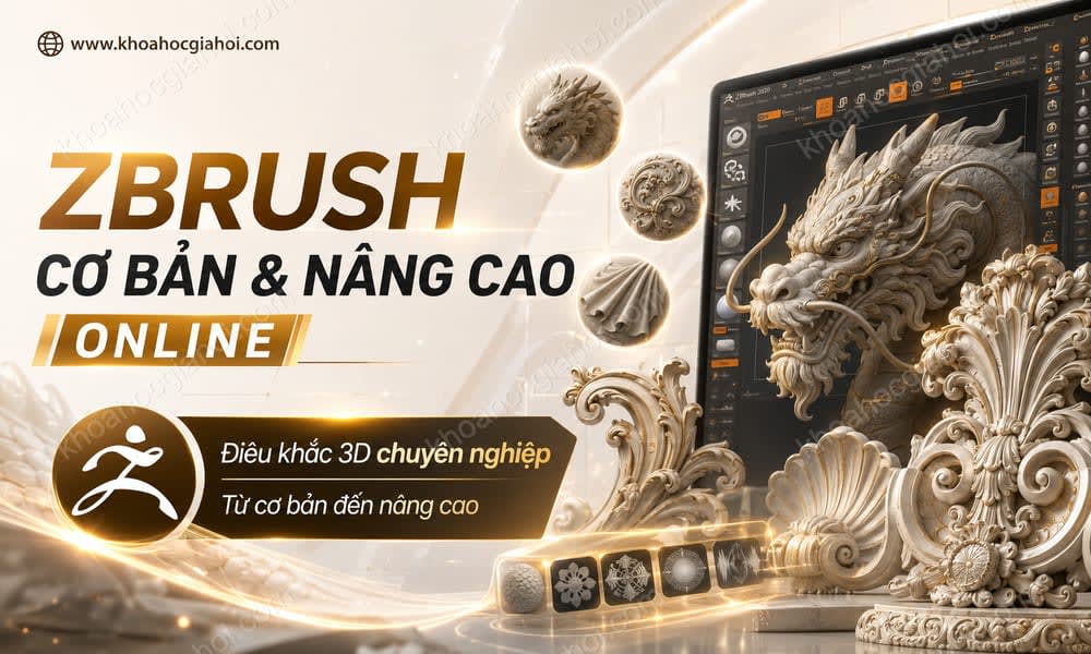 Khóa Học Zbrush Cơ Bản Và Nâng Cao Online