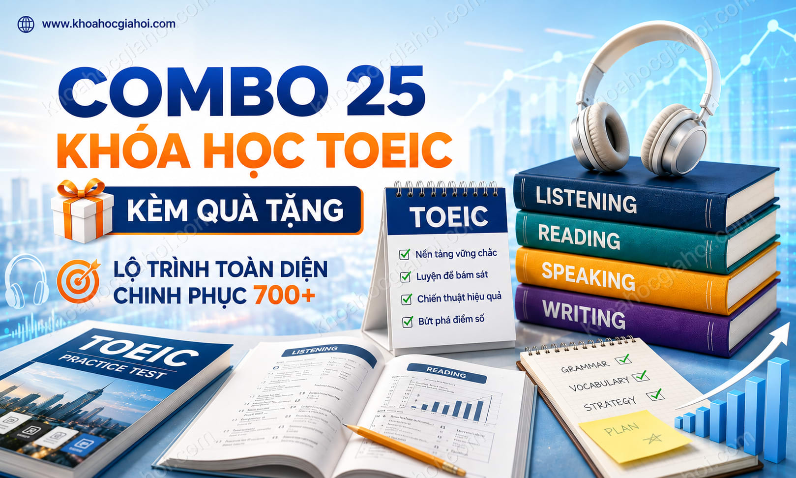 Combo 25 Khóa Học Toeic Kèm Quà Tặng Combo 25 Khóa Học Toeic Kèm Quà Tặng