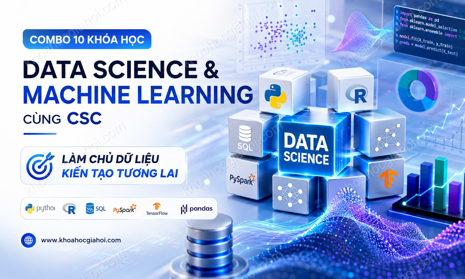 Combo 10 Khóa Học Data Science And Machine Learning Cùng CSC Combo 10 Khóa Học Data Science And Machine Learning Cùng CSC