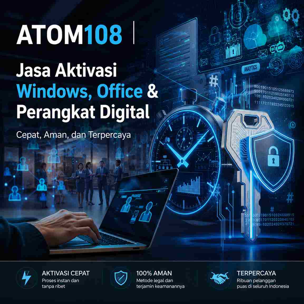 ATOM108 | Jasa Aktivasi Windows, Office & Perangkat Digital Cepat, Aman, dan Terpercaya