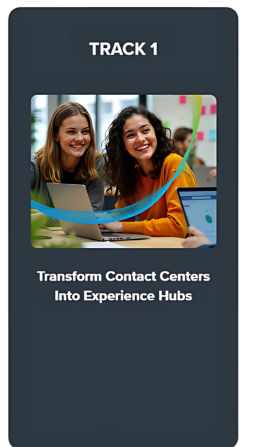 Transform Contact Centers into Experience Hubs