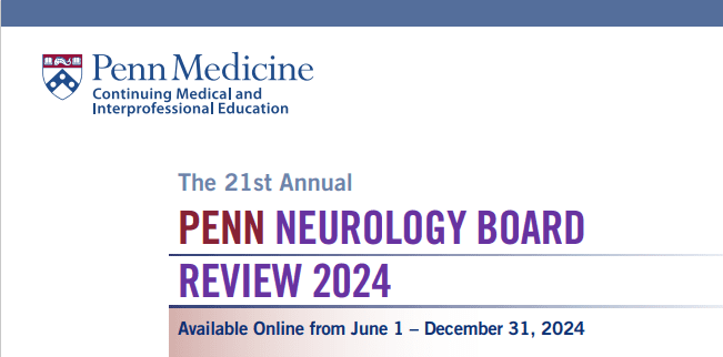 The 22nd Annual Penn Neurology Board Review 2025 cover