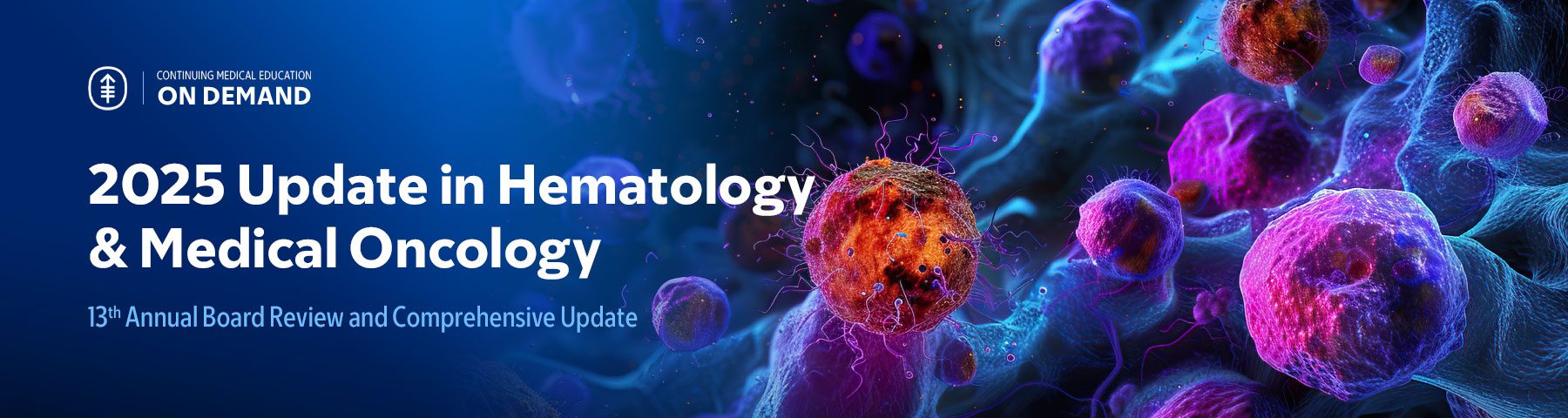 2025 Update in Hematology and Medical Oncology — On Demand cover