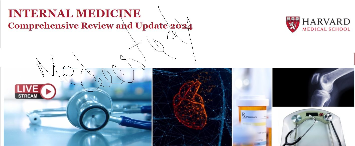 Harvard INTERNAL MEDICINE Comprehensive Review and Update 2024