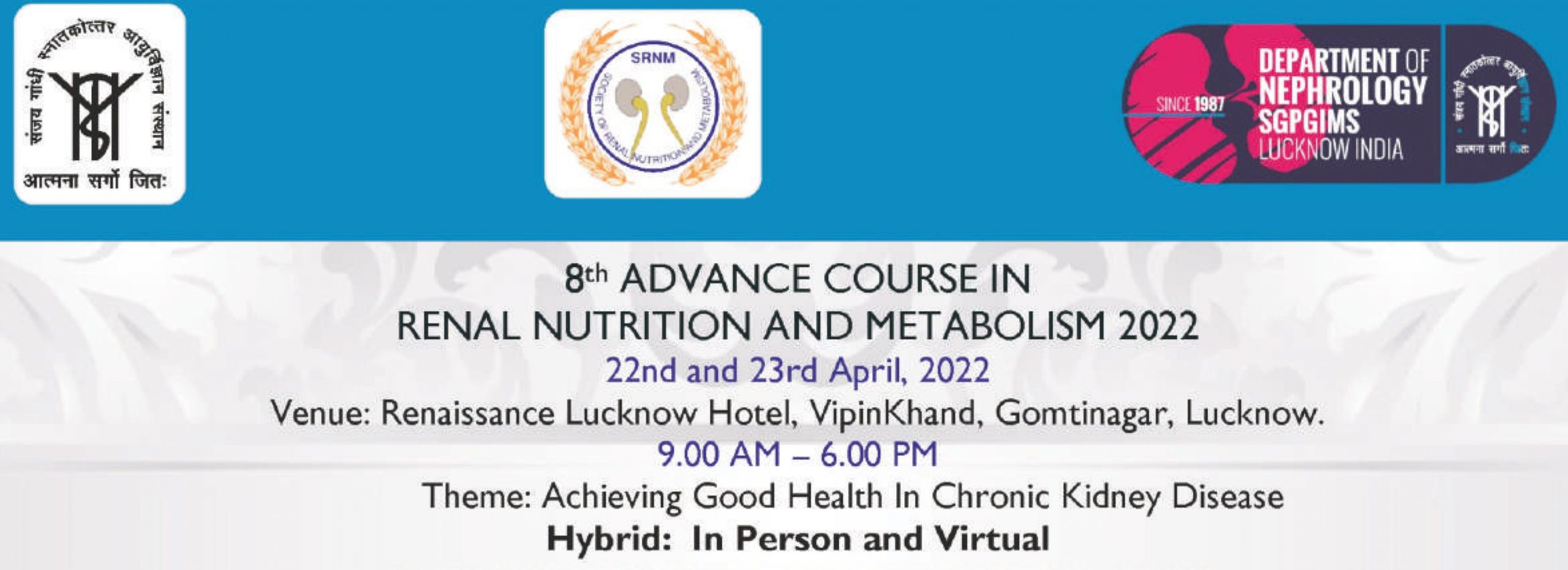 Society of Renal Nutrition and Metabolism 8th Advance course in Renal Nutrition and Metabolism 2022