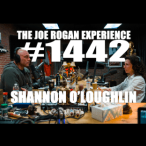 Joe Rogan Experience 1442 Shannon O Loughlin