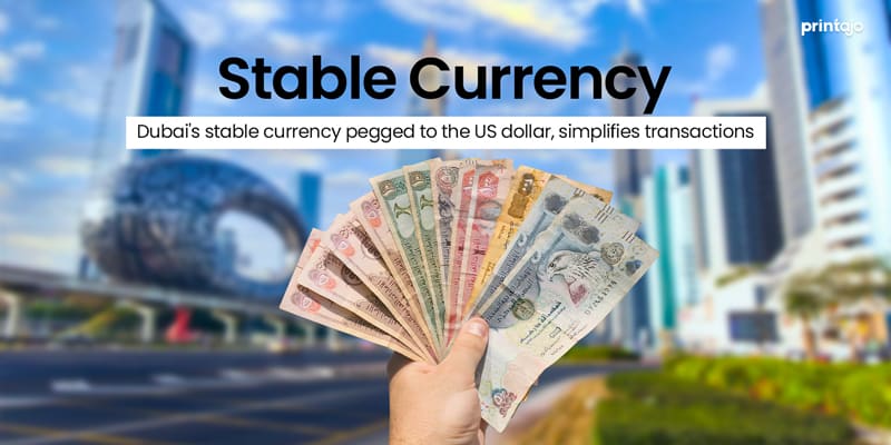 13 Reasons You Should Start a Business in Dubai Stable Currency in Dubai