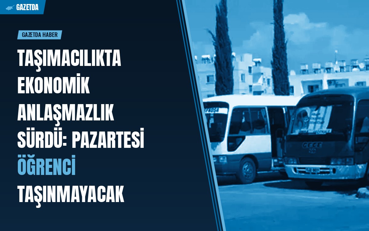 Taşımacılıkta ekonomik anlaşmazlık sürdü: Pazartesi öğrenci taşınmayacak