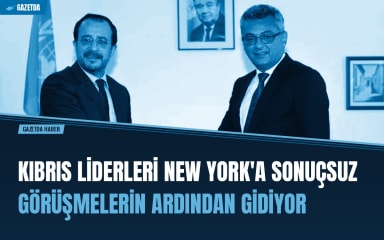 Kıbrıs Liderleri New York'a Sonuçsuz Görüşmelerin Ardından Gidiyor