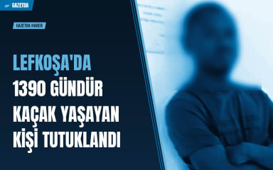 Lefkoşa'da 1390 gündür kaçak yaşayan kişi tutuklandı