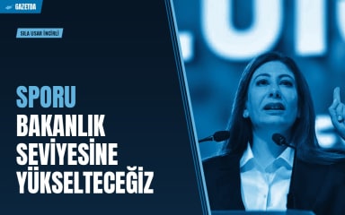 Sıla Usar İncirli: Sporu Bakanlık Seviyesine Yükselteceğiz