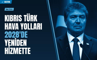 Ünal Üstel: Kıbrıs Türk Hava Yolları 2028'de yeniden hizmette