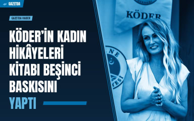 KÖDER’in kadın hikâyeleri kitabı beşinci baskısını yaptı