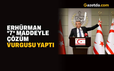 Erhürman 7 maddeyle çözüm vurgusu yaptı