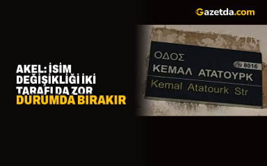 AKEL: İsim değişikliği iki tarafı da zor durumda bırakır
