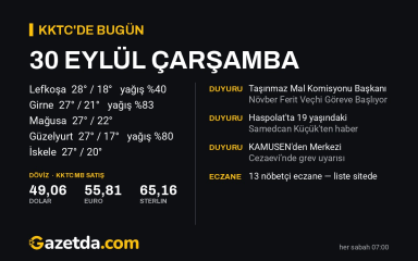 KKTC'de bugün: 30 Eylül Çarşamba