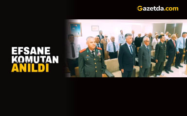Efsane komutan anıldı