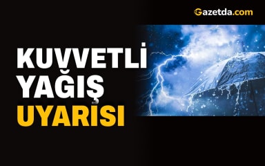 Kuvvetli yağış uyarısı