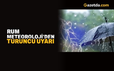 Rum Meteoroloji'den turuncu uyarı
