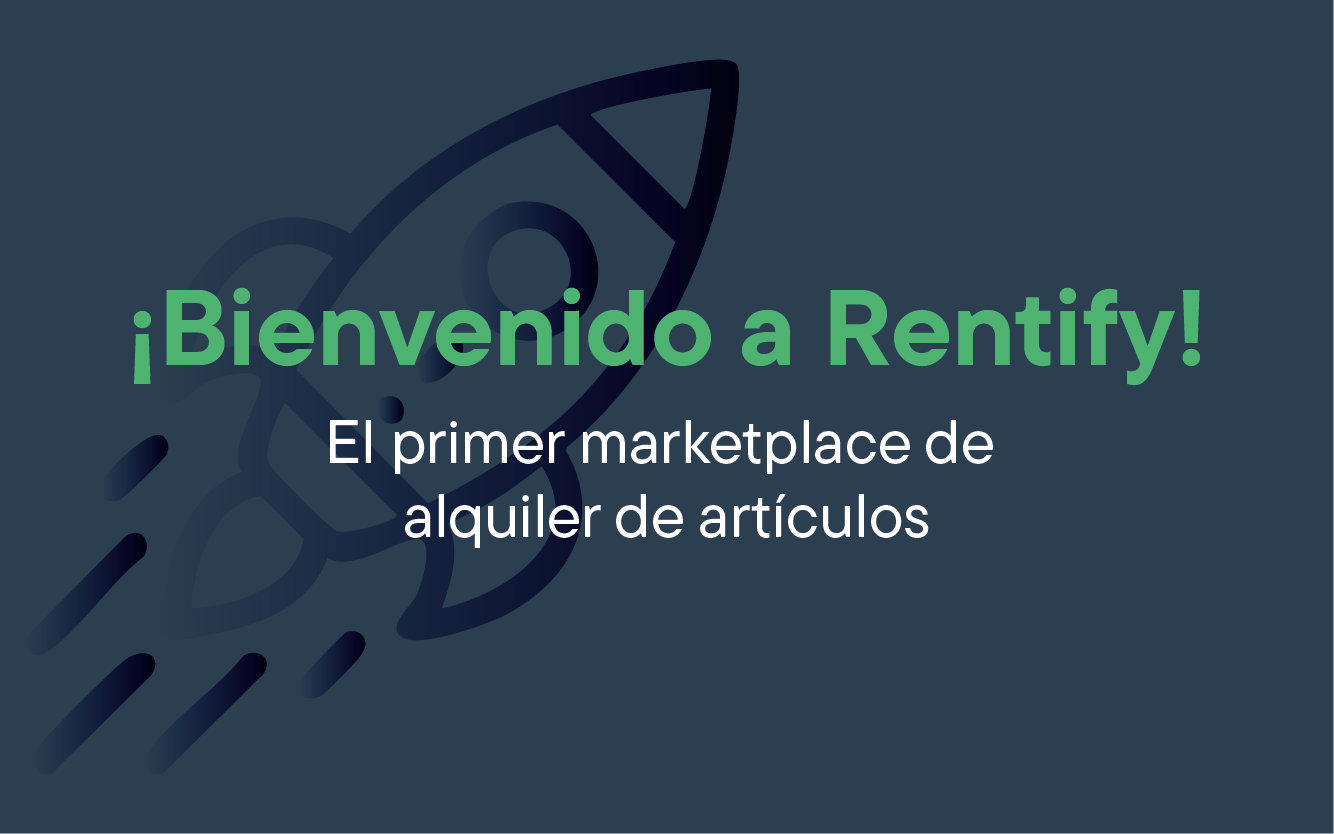 Bienvenido a Rentify