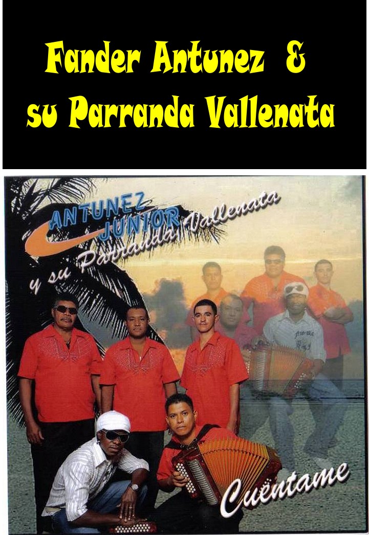 Fander Antúnez y su Parranda Vallenata