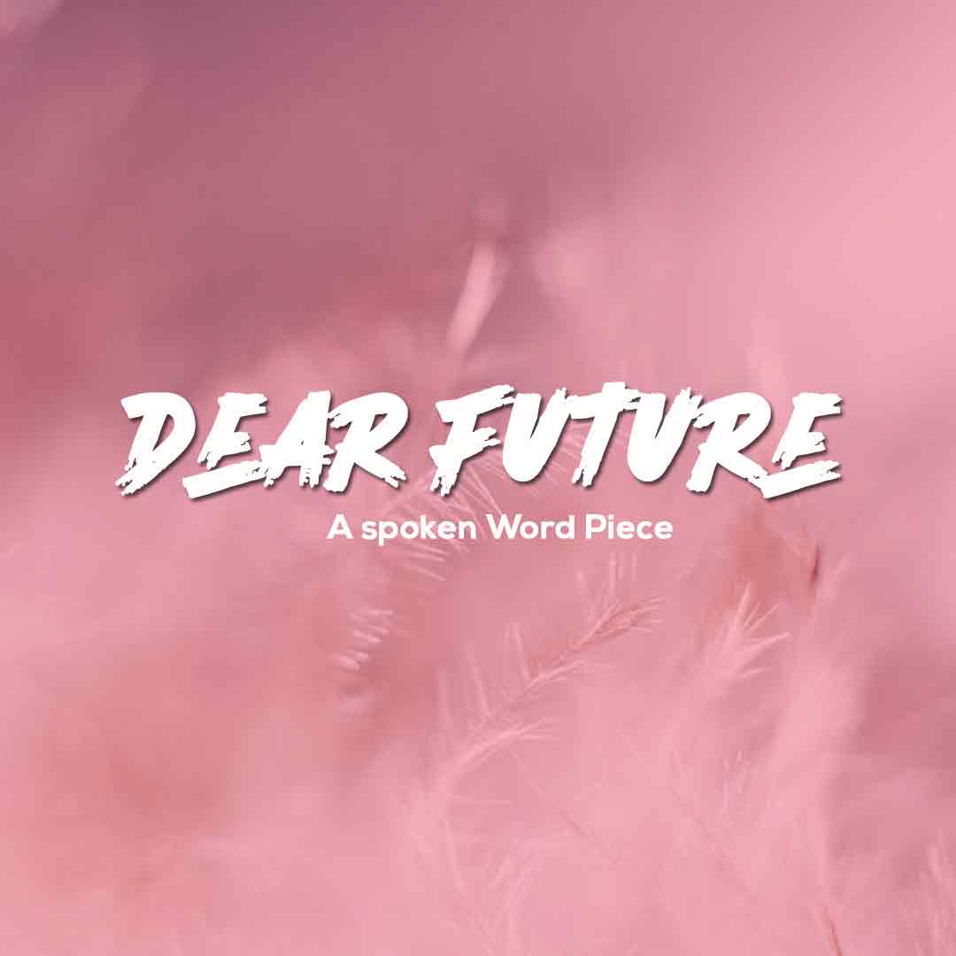 DEAR FUTURE