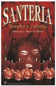 Santería Yoruba y Cubana