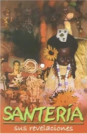 Santería. Sus Revelaciones