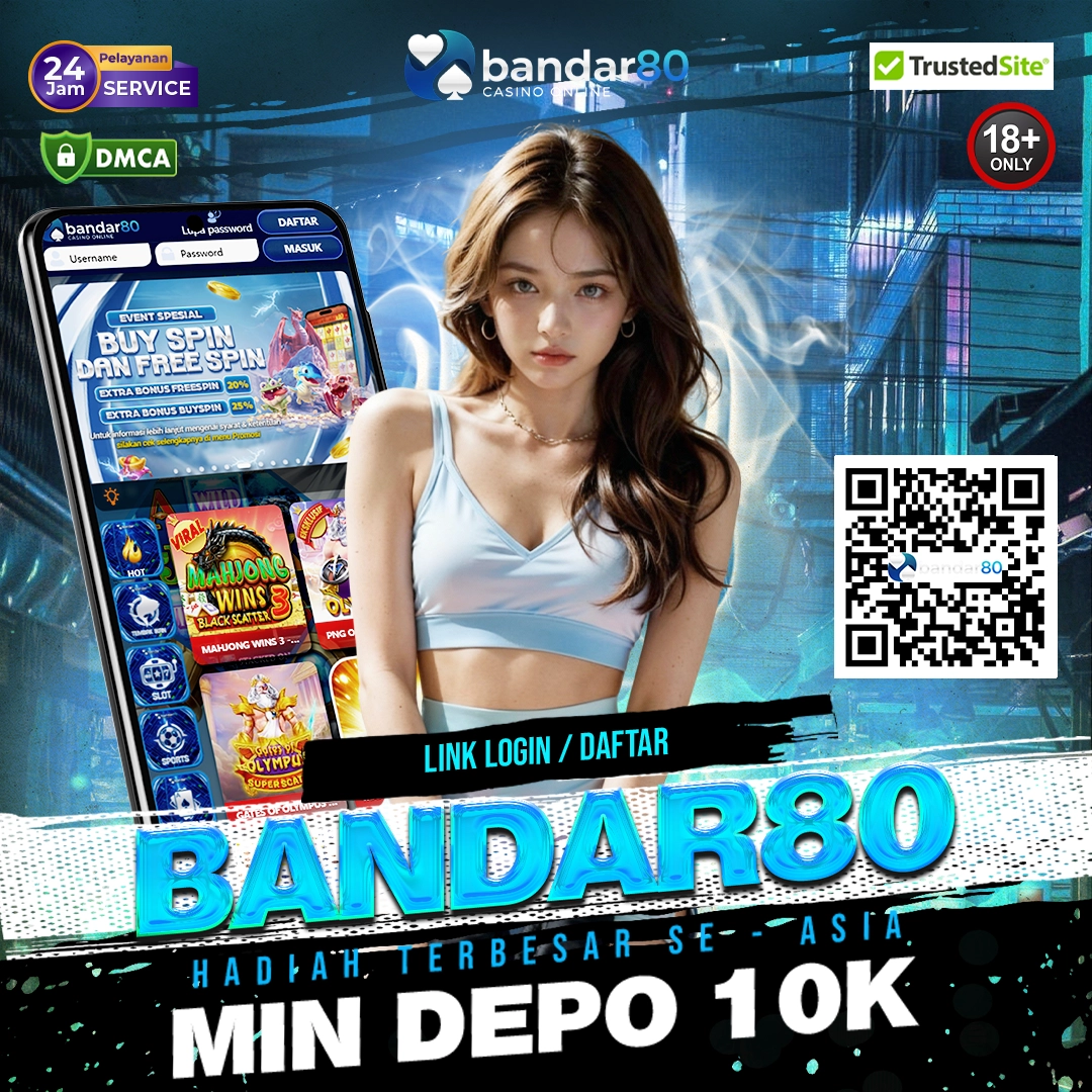 BANDAR80 - Slot Online Terpercaya Di Seluruh Asia Dengan Hokidraw Winrate 100% Auto Sultan