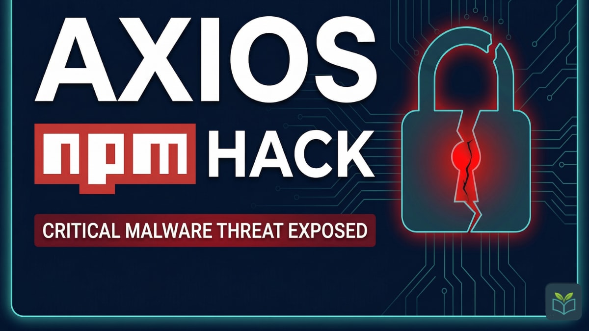Title graphic for the Axios npm hack exposing a critical malware threat, illustrated with a broken red security padlock on a digital background(1)