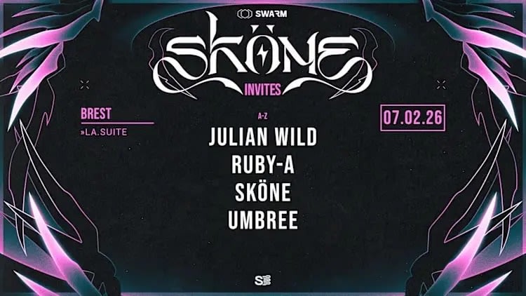 La Suite | Sköne Invites : Julian Wild, Umbree, Ruby-A