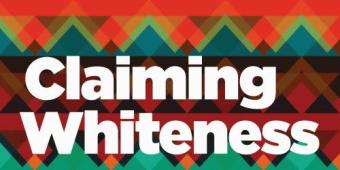 Why we need to embrace the concept of Whiteness
