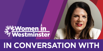 Women in Westminster: In Conversation With Caroline Nokes MP