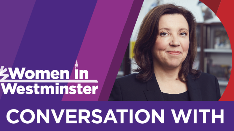 Women in Westminster: In Conversation With Dame Rachel de Souza