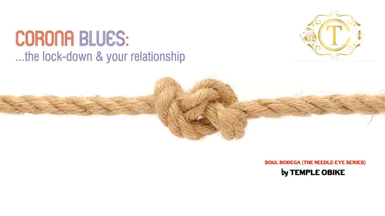 The corona virus lock-down, your marriage and relationship