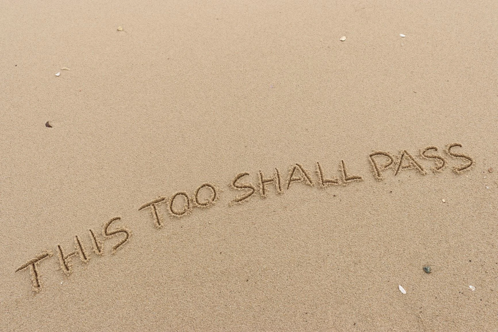 This Too Shall Pass