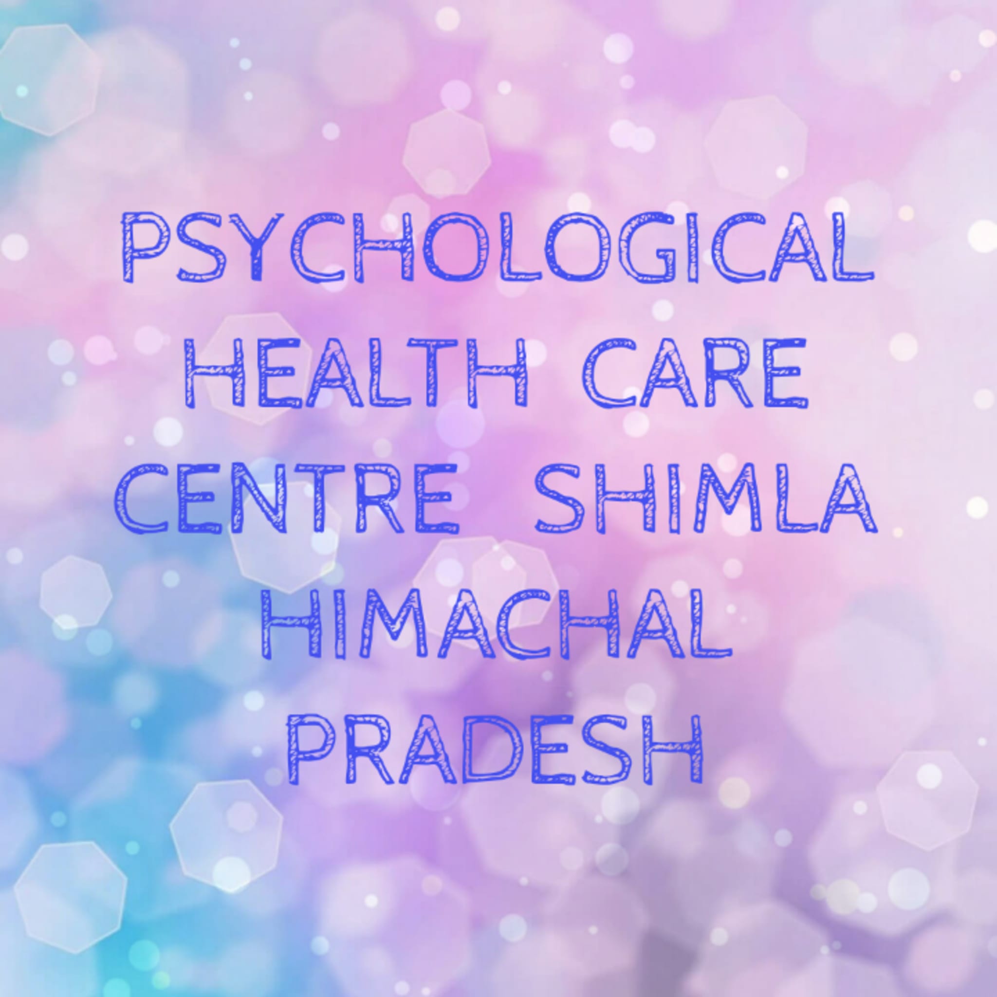 Psychological Health Care Centre Shimla