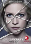 Movie poster for Call Me Crazy featuring Brittany Snow, reflecting themes of mental health and personal struggle.