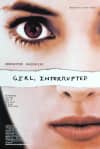Alt text: Close-up of 'Girl, Interrupted' movie poster featuring a woman's face and the title prominently displayed.