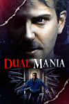 Close-up of a man with an intense expression, featuring the film title Dual Mania and a scene of a man in a doorway.