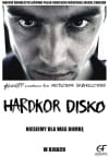 Black and white film poster for Hardkor Disko, featuring a close-up of a man's intense gaze and film title.