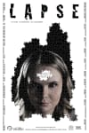 Poster for the film Lapse featuring a woman's face with a fractured aesthetic, reflecting themes of mental health and identity.