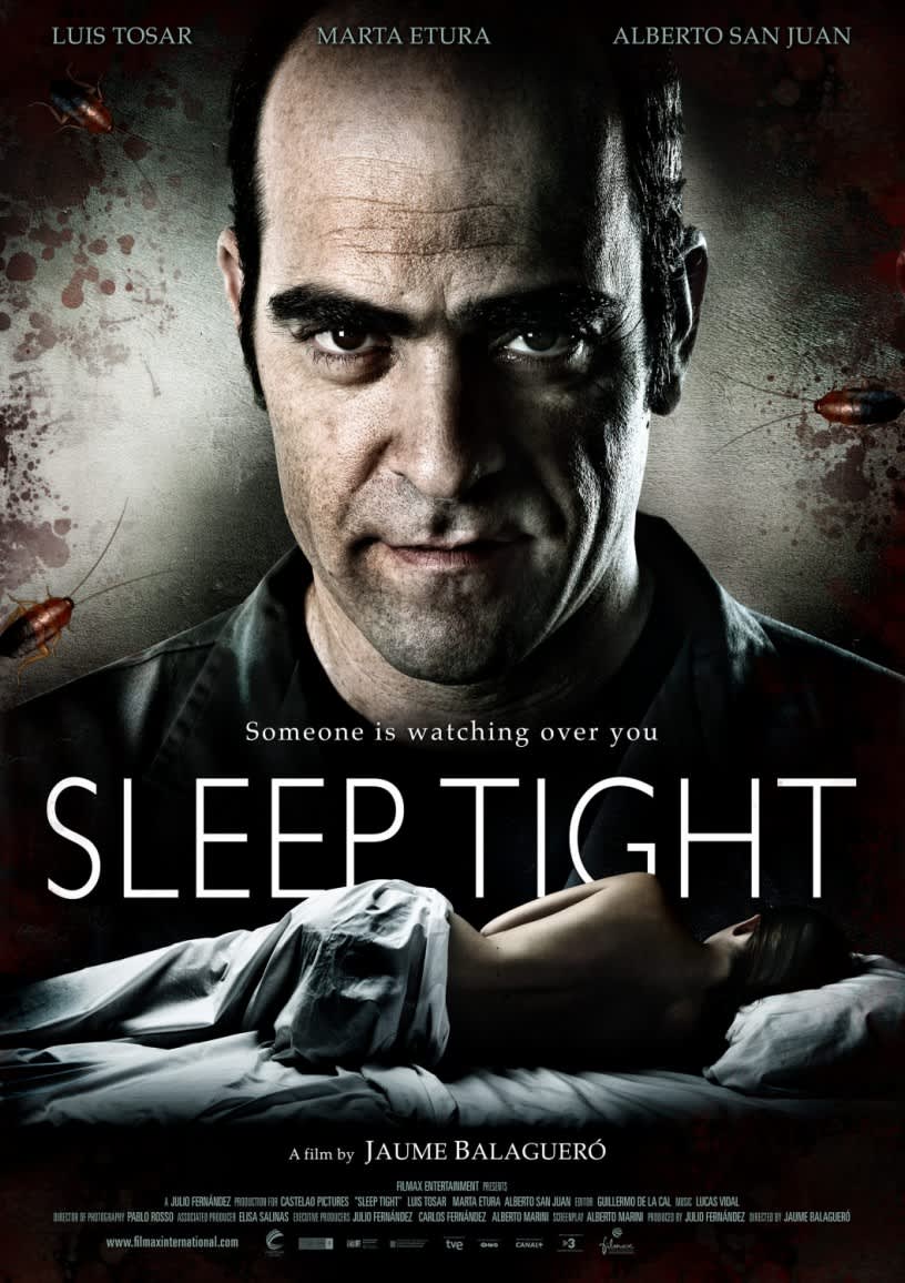 Alt text: Movie poster for 'Sleep Tight' featuring a man staring ominously at the viewer, with a woman sleeping and the text 'Someone is watching over you.'