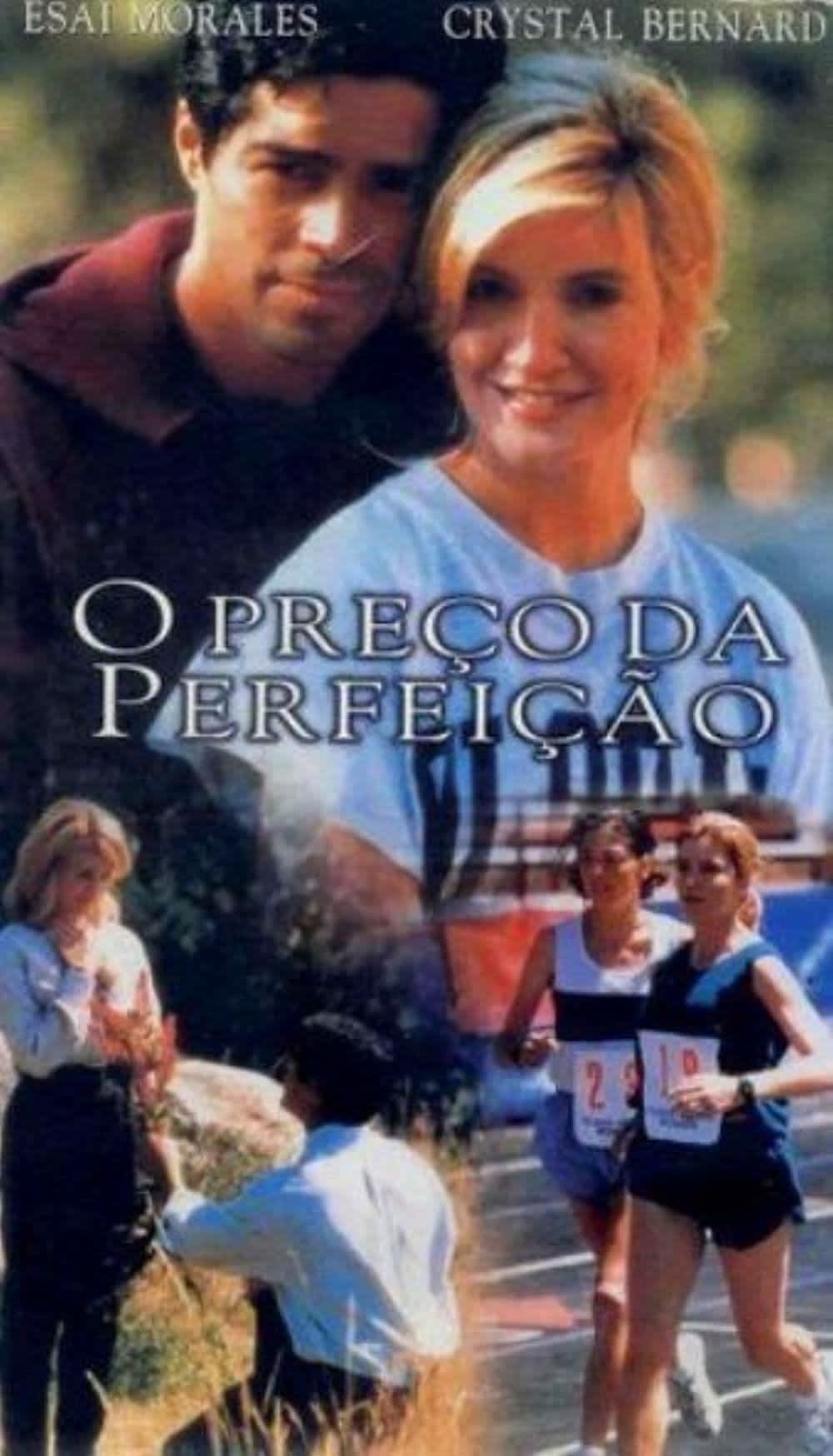 Film poster for O Preço da Perfeição, featuring Esaï Morales and Crystal Bernard, exploring themes of eating disorders and mental health.