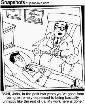 Cartoon depicting a therapist saying, In two years, you’ve gone from extremely depressed to basically unhappy.