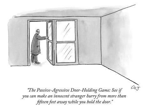 Cartoon illustrating a man holding a door, with text about the Passive-Aggressive Door-Holding Game and social humor.